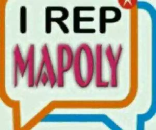 DEAR MAPAITES! Rumour Has It About Mapoly…. (MUST READ)